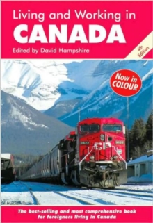 Living and Working in Canada : A Survival Handbook, Paperback Book Living and Working in Canada : A Survival Handbook, Paperback Book