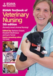 BSAVA Textbook of Veterinary Nursing, Paperback Book BSAVA Textbook of Veterinary Nursing, Paperback Book