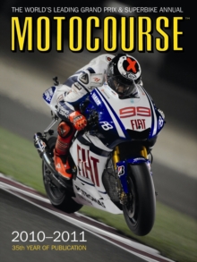 Motocourse : The World's Leading Grand Prix and Superbike Annual, Hardback Book Motocourse : The World's Leading Grand Prix and Superbike Annual, Hardback Book