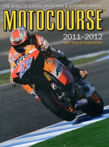 Motocourse : The World's Leading Grand Prix and Superbike Annual, Hardback Book Motocourse : The World's Leading Grand Prix and Superbike Annual, Hardback Book