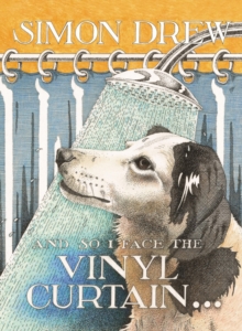 And so I Face the Vinyl Curtain, Hardback Book And so I Face the Vinyl Curtain, Hardback Book