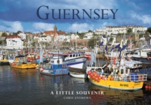 Guernsey Little Souvenir Book, Hardback Book Guernsey Little Souvenir Book, Hardback Book