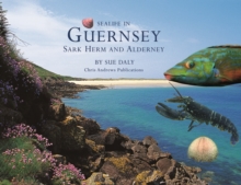 Sealife in Guernsey, Herm, Sark and Alderney, Hardback Book Sealife in Guernsey, Herm, Sark and Alderney, Hardback Book
