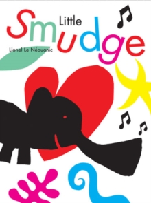 Little Smudge, Hardback Book Little Smudge, Hardback Book