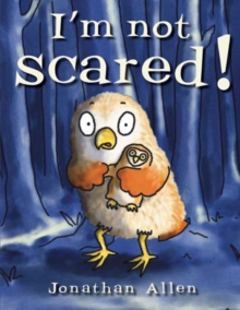I'm Not Scared!, Paperback Book I'm Not Scared!, Paperback Book