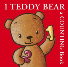 1 Teddy Bear : A Counting Book, Board book Book 1 Teddy Bear : A Counting Book, Board book Book