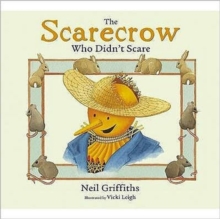 The Scarecrow Who Didn't Scare, Paperback / softback Book The Scarecrow Who Didn't Scare, Paperback / softback Book