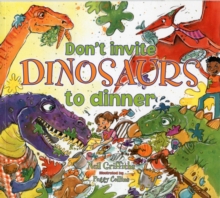 Don't Invite Dinosaurs to Dinner