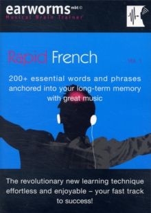 Rapid French : 200+ Essential Words and Phrases Anchored into Your Long Term Memory with Great Music v. 1, Mixed media product Book Rapid French : 200+ Essential Words and Phrases Anchored into Your Long Term Memory with Great Music v. 1, Mixed media product Book