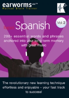 Rapid Spanish : 200+ Essential Words and Phrases Anchored into Your Long Term Memory with Great Music v. 2, Mixed media product Book Rapid Spanish : 200+ Essential Words and Phrases Anchored into Your Long Term Memory with Great Music v. 2, Mixed media product Book