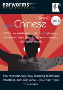 Rapid Chinese : 200+ Essential Words and Phrases Anchored into Your Long Term Memory with Great Music v. 2, Mixed media product Book Rapid Chinese : 200+ Essential Words and Phrases Anchored into Your Long Term Memory with Great Music v. 2, Mixed media product Book
