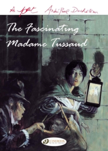 The Fascinating Madame Tussaud, Paperback Book The Fascinating Madame Tussaud, Paperback Book