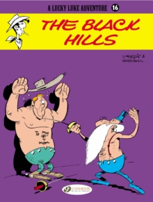 Lucky Luke : Black Hills v. 16, Paperback Book Lucky Luke : Black Hills v. 16, Paperback Book