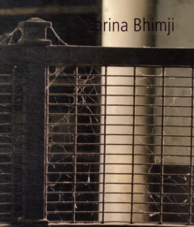 Zarina Bhimji, Paperback / softback Book Zarina Bhimji, Paperback / softback Book