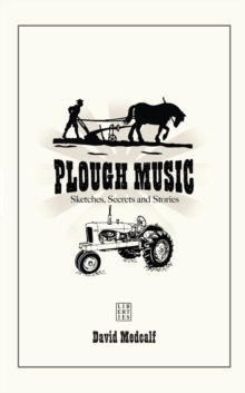 Plough Music, Hardback Book Plough Music, Hardback Book