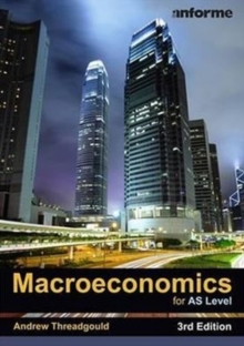 Macroeconomics for AS Level, Paperback Book Macroeconomics for AS Level, Paperback Book