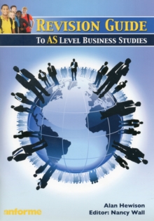 Revision Guide to AS Level Business Studies, Paperback Book Revision Guide to AS Level Business Studies, Paperback Book