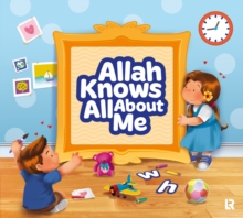 Allah Knows All About Me