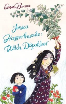 Jessica Haggerthwaite: Witch Dispatcher, Paperback / softback Book Jessica Haggerthwaite: Witch Dispatcher, Paperback / softback Book