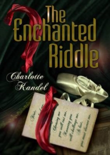 The Enchanted Riddle, Paperback / softback Book The Enchanted Riddle, Paperback / softback Book