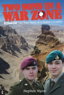 Two Sons in a War Zone : Afghanistan: The True Story of a Father's Conflict, Paperback Book Two Sons in a War Zone : Afghanistan: The True Story of a Father's Conflict, Paperback Book