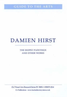 Damien Hirst : The Biopsy Paintings And Other Works