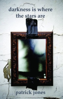 Darkness is Where the Stars are, Paperback Book Darkness is Where the Stars are, Paperback Book