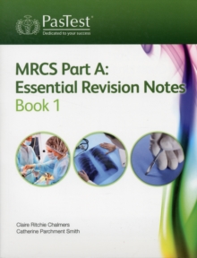 MRCS Part A: Essential Revision Notes : Book 1, Paperback Book MRCS Part A: Essential Revision Notes : Book 1, Paperback Book