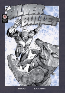 The Silver Bullet : 1, Paperback / softback Book The Silver Bullet : 1, Paperback / softback Book