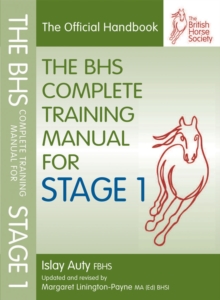 BHS Complete Training Manual for Stage 1, Paperback Book BHS Complete Training Manual for Stage 1, Paperback Book