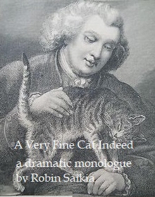 A Very Fine Cat Indeed : A Dramatic Monologue