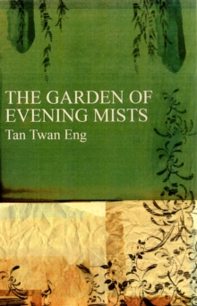The Garden of Evening Mists, Hardback Book The Garden of Evening Mists, Hardback Book