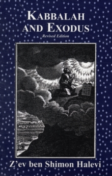 Kabbalah & Exodus : Revised Edition, Paperback / softback Book Kabbalah & Exodus : Revised Edition, Paperback / softback Book