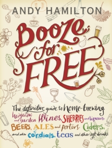Booze for Free, Hardback Book Booze for Free, Hardback Book