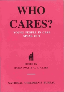 Who Cares? : Young people in care speak out