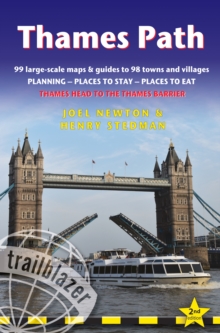 Thames Path: Trailblazer British Walking Guide : Thames Head to the Thames Barrier (London) - 99 Large-Scale Maps & Guides to 98 Towns & Villages: Planning, Places to Stay, Places to Eat, Paperback Book Thames Path: Trailblazer British Walking Guide : Thames Head to the Thames Barrier (London) - 99 Large-Scale Maps & Guides to 98 Towns & Villages: Planning, Places to Stay, Places to Eat, Paperback Book