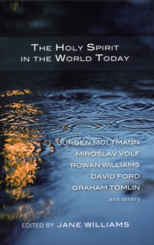 The Holy Spirit in the World Today, Paperback Book The Holy Spirit in the World Today, Paperback Book