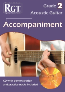 Acoustic Guitar Accompaniment RGT Grade Two, Paperback Book Acoustic Guitar Accompaniment RGT Grade Two, Paperback Book