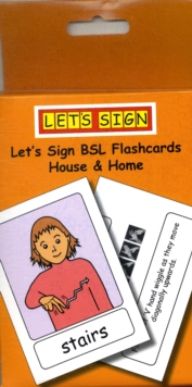 Let's Sign BSL Flashcards : House and Home