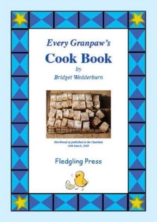 Every Granpaw's Cook Book, Spiral bound Book Every Granpaw's Cook Book, Spiral bound Book