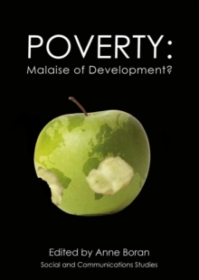 Poverty : Malaise of Development