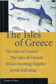 The Isles of Greece, Paperback / softback Book The Isles of Greece, Paperback / softback Book