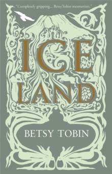 Ice Land, Hardback Book Ice Land, Hardback Book