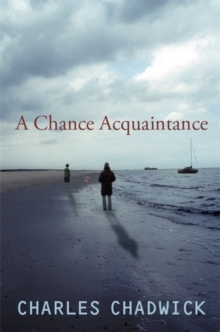 A Chance Acquaintance, Hardback Book A Chance Acquaintance, Hardback Book