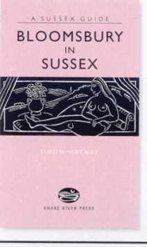 Bloomsbury in Sussex, Hardback Book Bloomsbury in Sussex, Hardback Book