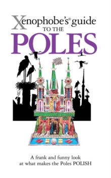 The Xenophobe's Guide to the Poles, Paperback Book The Xenophobe's Guide to the Poles, Paperback Book