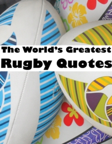 The World's Greatest Rugby Quotes