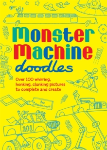 Monster Machine Doodles, Paperback Book Monster Machine Doodles, Paperback Book