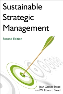 Sustainable Strategic Management, Paperback / softback Book Sustainable Strategic Management, Paperback / softback Book