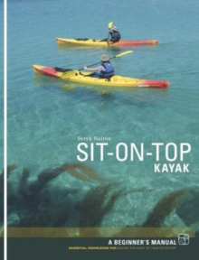 Sit-on-top Kayak : A Beginner's Manual